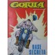 GORILA. Núm. 7." Base secreta"