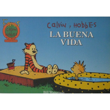 CALVIN Y HOBBES Núm 12: LA BUENA VIDA