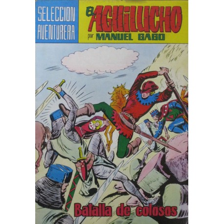 EL AGUILUCHO.Núm. 4." BATALLA DE COLOSOS"