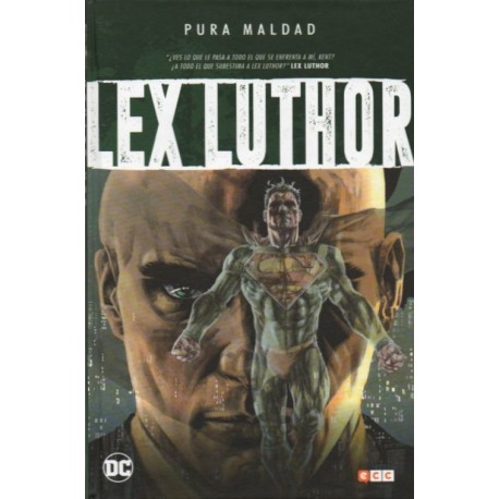 PURA MALDAD: LEX LUTHOR