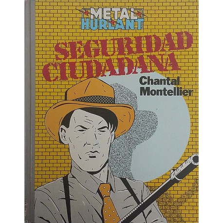 METAL HURLANT Núm. 7: SEGURIDAD CIUDADANA