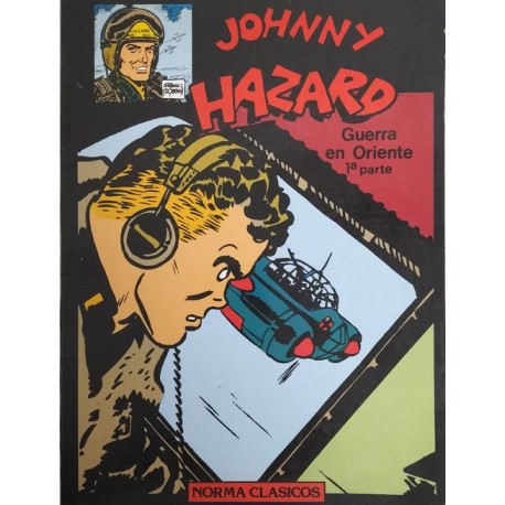 JOHNNY HAZARD: GUERRA EN ORIENTE 1ª PARTE