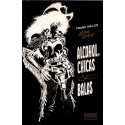 SIN CITY: ALCOHOL, CHICAS Y BALAS