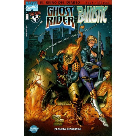 EL REINO DEL DIABLO Núm 3 GHOST RIDER- BALLISTIC