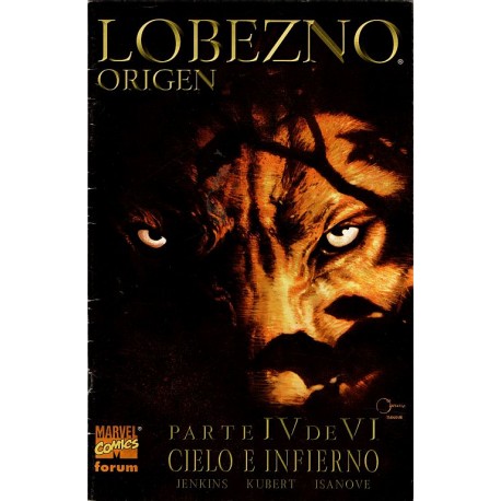 LOBEZNO ORIGEN: IV DE VI CIELO E INFIERNO