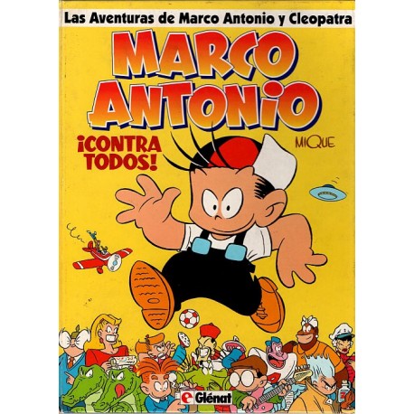 LAS AVENTURAS DE MARCO ANTONIO Y CLEOPATRA: ¡CONTRA TODOS!