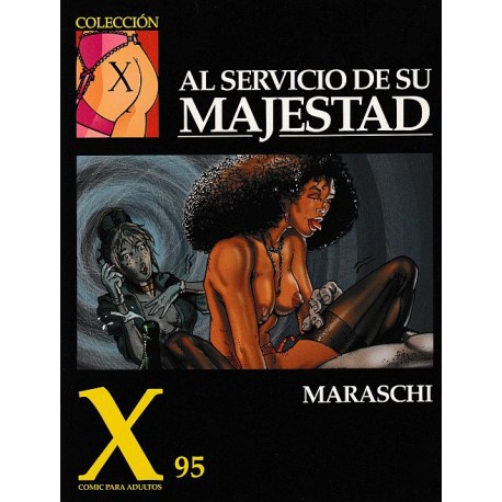 COLECCIÓN X Núm. 95. AL SERVICIO DE SU MAJESTAD