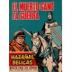 HAZAÑAS BÉLICAS. NÚMERO EXTRA 179. EL MUERTO GANÓ LA GUERRA