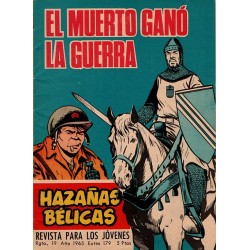 HAZAÑAS BÉLICAS. NÚMERO EXTRA 179. EL MUERTO GANÓ LA GUERRA