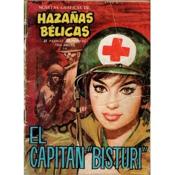 HAZAÑAS BÉLICAS. Núm 51: EL CAPITÁN "BISTURÍ"