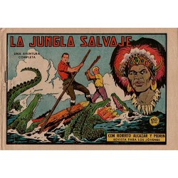 ROBERTO ALCAZAR Y PEDRÍN Núm. 501. LA JUNGLA SALVAJE