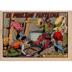 ROBERTO ALCAZAR Y PEDRÍN Núm. 525. EL POBLADO FANTASMA