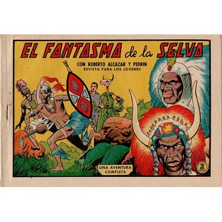 ROBERTO ALCAZAR Y PEDRÍN Núm. 529. EL FANTASMA DE LA SELVA