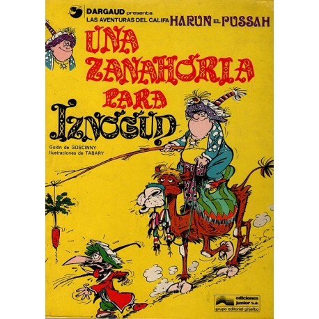 LAS AVENTURAS DEL GRAN VISIR IZNOGUD Núm 1: UNA ZANAHORIA PARA IZNOGUD