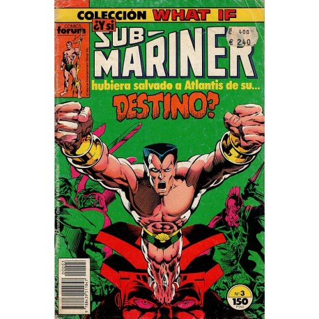 WHAT IF. Núm 3 ¿ Y SI SUB-MARINER HUBIERA SALVADO A ATLANTIS DE SU DESTINO?