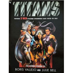 TITANS. THE HEROIC VISIONS OF BORIS VALLEJO AND JULIE BELL