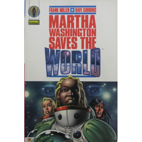 MARTHA WASHINGTON SAVES THE WORLD